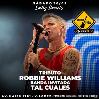 TRIBUTO ROBBIE WILLIAMS 30.05 | banda invitada TAL CUALES | Emily Daniels