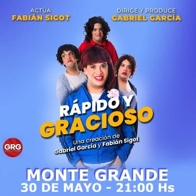 RAPIDO Y GRACIOSO - MONTE GRANDE 30 MAYO