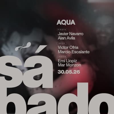 Sábado 30 Mayo AQUA