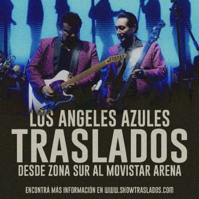 TRASLADOS LOS ANGELES AZULES @ MOVISTAR ARENA DESDE ZONA SUR
