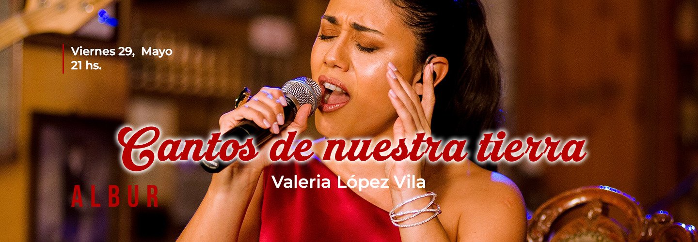 CANTOS DE NUESTRA TIERRA - VALERIA LOPEZ VILA