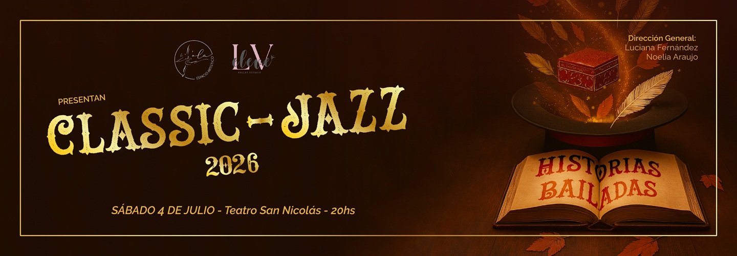 CLASSIC - JAZZ- HISTORIAS BAILADAS 2026
