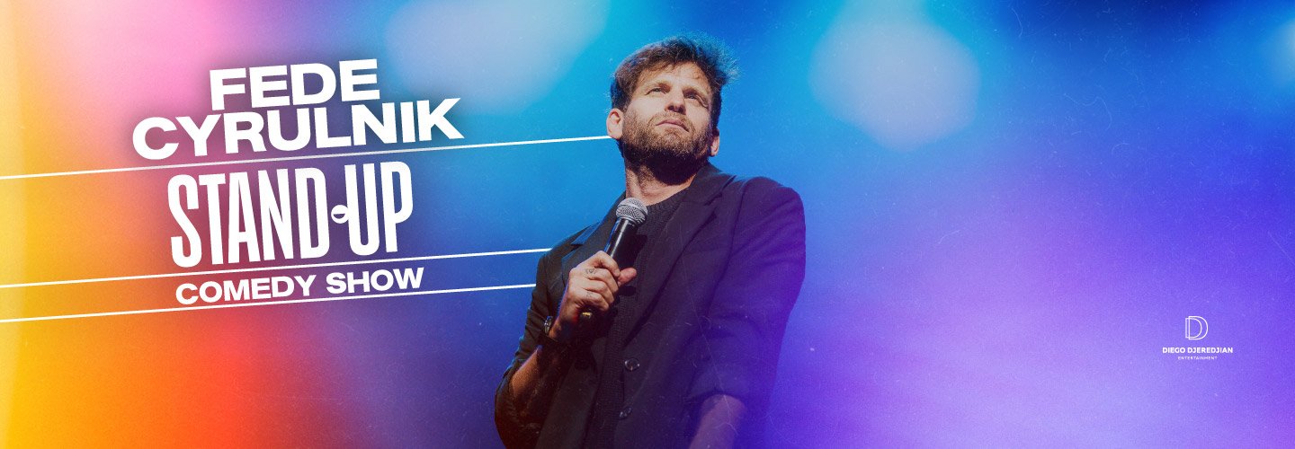 FEDE CYRULNIK -STAND UP - COMEDY SHOW