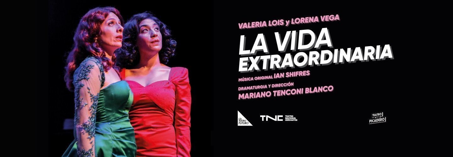 LA VIDA EXTRAORDINARIA