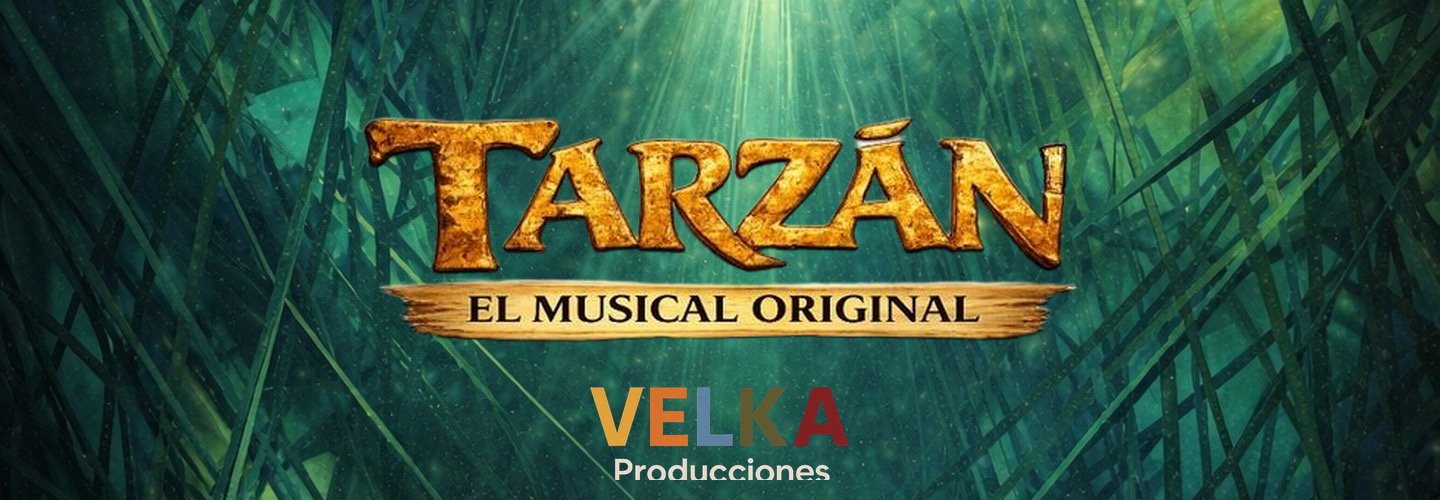 TARZAN - EL MUSICAL ORIGINAL